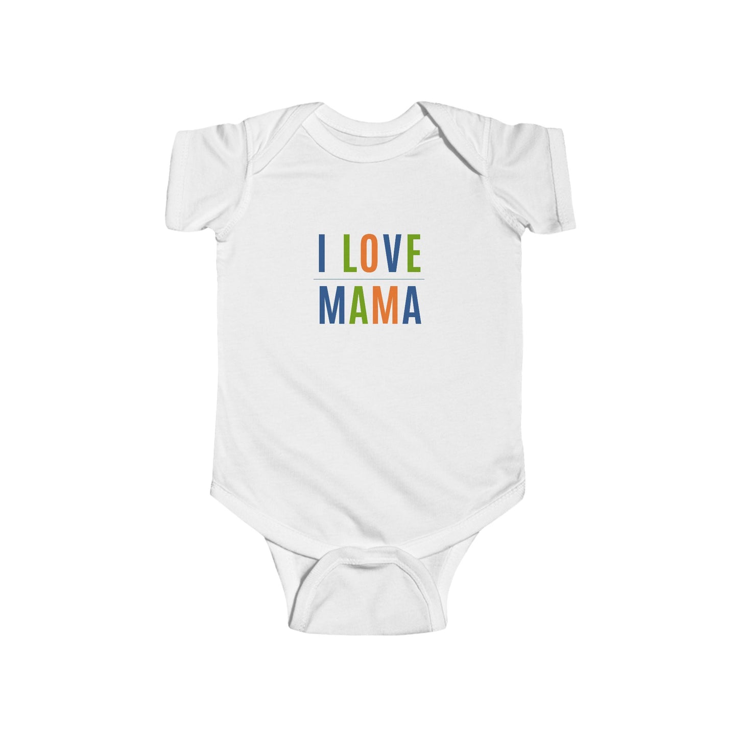 I Love Mama Infant Bodysuit