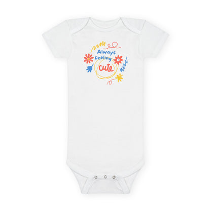 Always Feeling Cute Baby Onesie